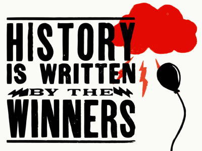 history is written by the winners essay